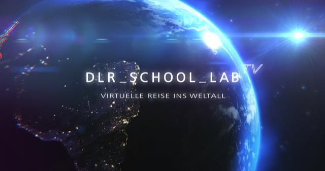 DLR_School_Lab TV - Virtuelle Reise ins Weltall