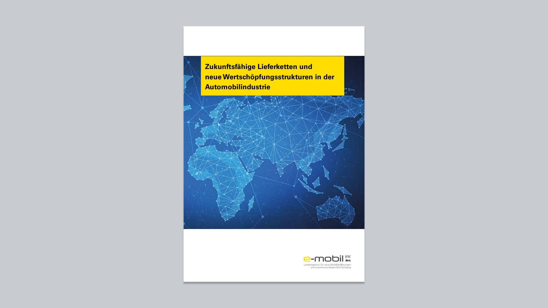 Cover Zukunftsfähige Lieferketten und neue Wertschöpfungsstrukturen in der Automobilindustrie