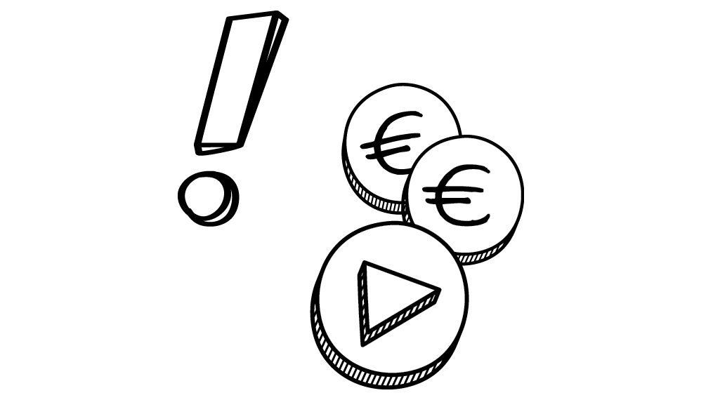 Illustration von einem Ausrufezeichen und drei Münzen. Zwei davon haben ein Euro Zeichen als Symbol und die dritte einen Play-Button