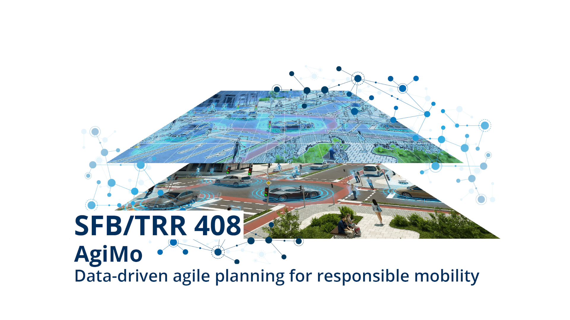 Zu sehen ist das Symbolbild eines digitalen Zwillings aus dem Sonderforschungsbereichs SFB/TRR408„AgiMo: Data-driven agile planning for responsible mobility“, symbolisiert durch zwei übereinander schwebende Ebenen, die eine Straßenszene zeigen. Die obere Ebene stellt den digitalen Zwilling der unteren Ebene dar.