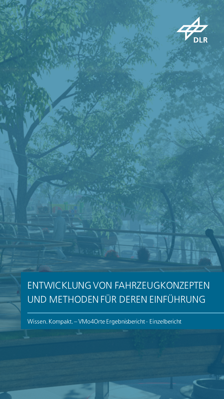 Zu sehen ist ein 3D-grafischer Ausschnitt eines umgestalteten Stadtquartiers mit viel Begrünung und einem modernen Aufenthaltsbereich. Das Kapitel trägt den Titel "Entwicklung von Fahrzeugkonzepten und Methoden für deren Einführung ".