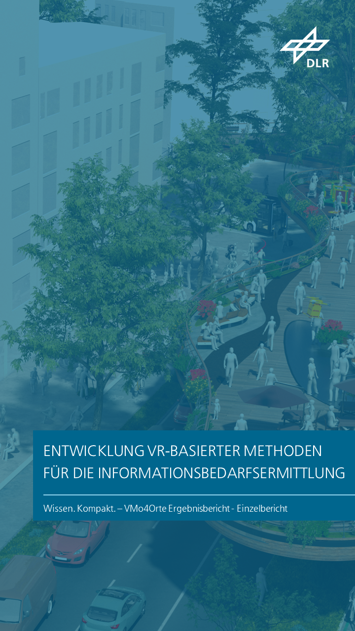 Zu sehen ist eine 3D-grafische Vogelperspektive auf eine umgestaltete Stadt mit einem öffentlichen, begrünten Aufenthaltsbereich, der sich über eine befahrene Straße erstreckt. Das Kapitel trägt den Titel "Entwicklung VR-basierter Methoden für die Informationsbedarfsermittlung ".