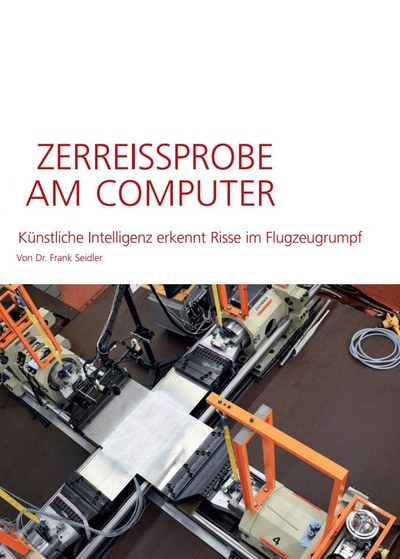 Künstliche Intelligenz erkennt Risse im Flugzeugrumpf (DLRmagazin 163, 12/2019)