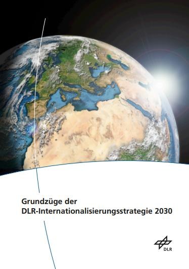 Grundzüge der DLR-Internationalisierungsstrategie 2030