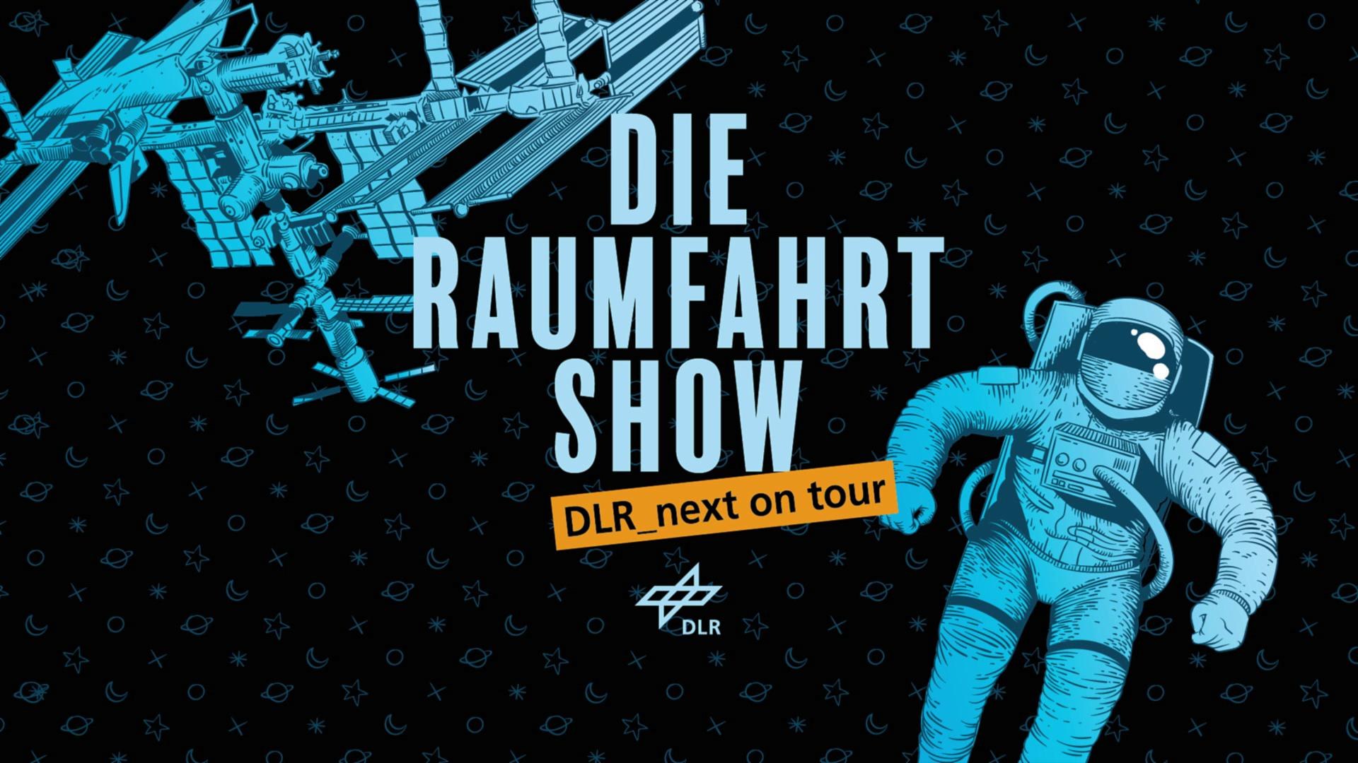 Startbild - Video: "Die Raumfahrt-Show" mit LiveCall zu Alexander Gerst