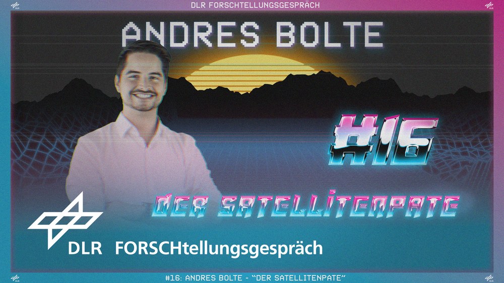 Video: DLR FORSCHtellungsgespräch #16: Andres Bolte – „DER SATELLITENPATE“