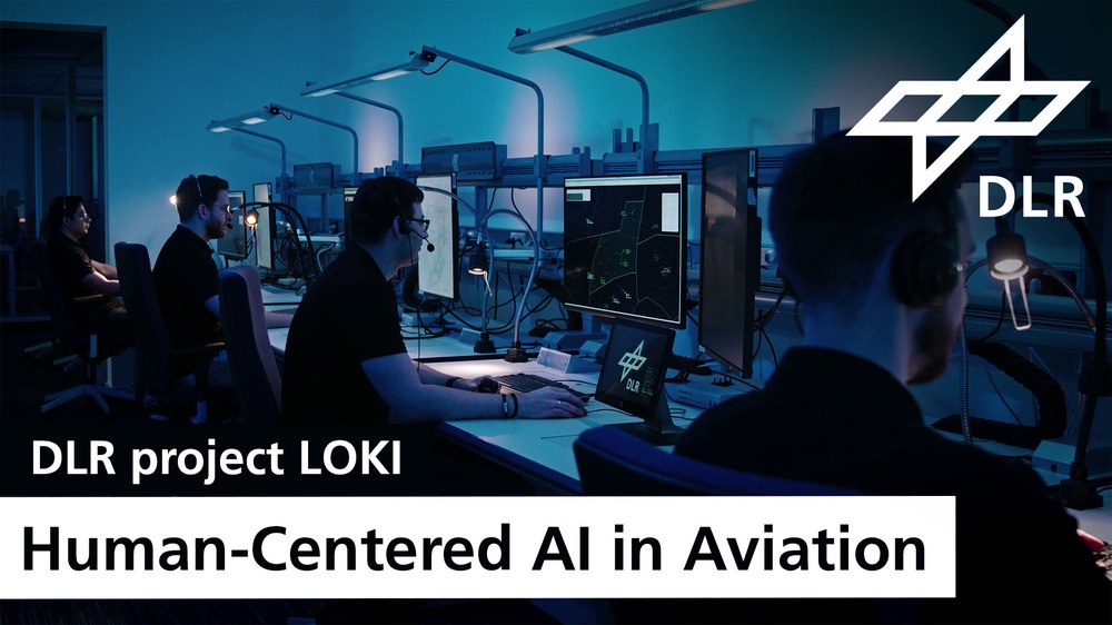 Vertrauensvolle Mensch-KI-Kollaboration in der Luftfahrt – DLR-Projekt LOKI