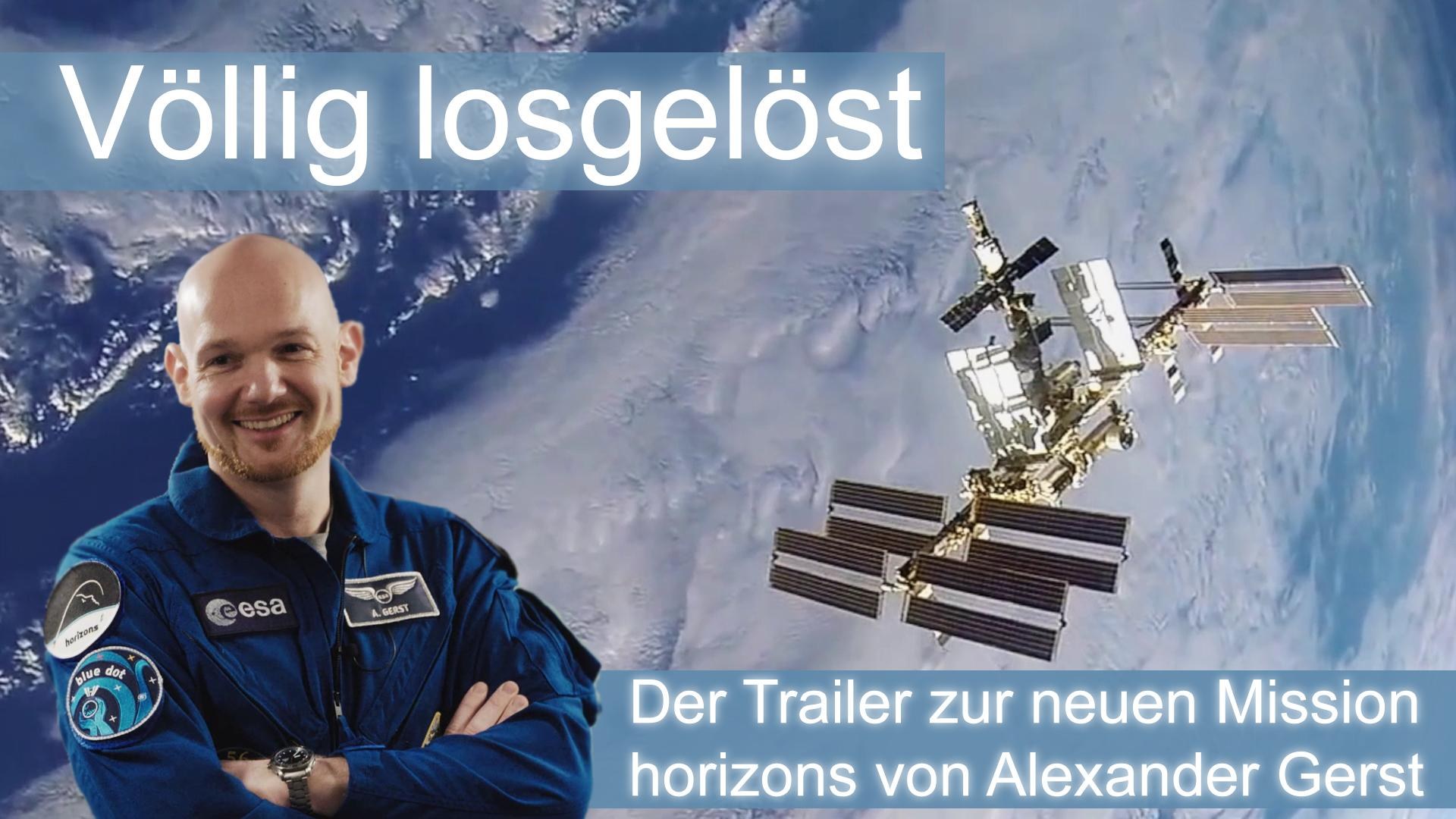 Standbild - Video: DLR-Trailer zur Mission horizons von Alexander Gerst