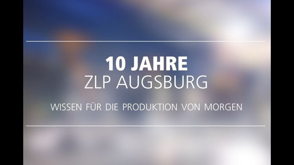 Video: 10 Years ZLP Augsburg